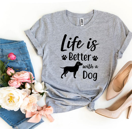 Life Is Better With a Dog